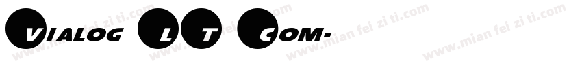 Vialog LT Com字体转换